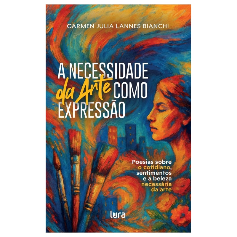 A NECESSIDADE DA ARTE COMO EXPRESSÃO