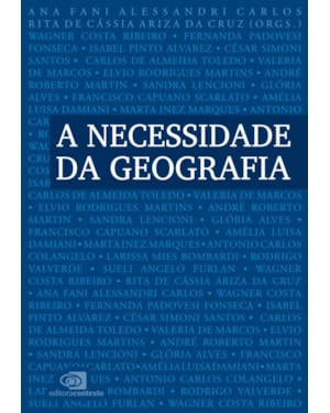 A NECESSIDADE DA GEOGRAFIA