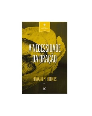A necessidade da oração