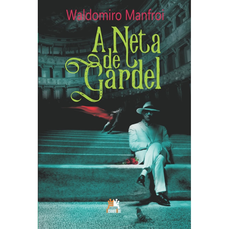 A NETA DE GARDEL