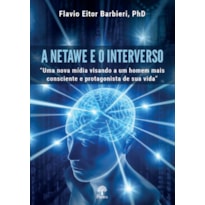 A NETAWE E O INTERVERSO