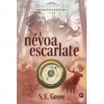 A NÉVOA ESCARLATE (VOL. 3 MAPMAKERS)