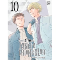 A NOITE ALÉM DA JANELA TRIANGULAR: VOLUME 10