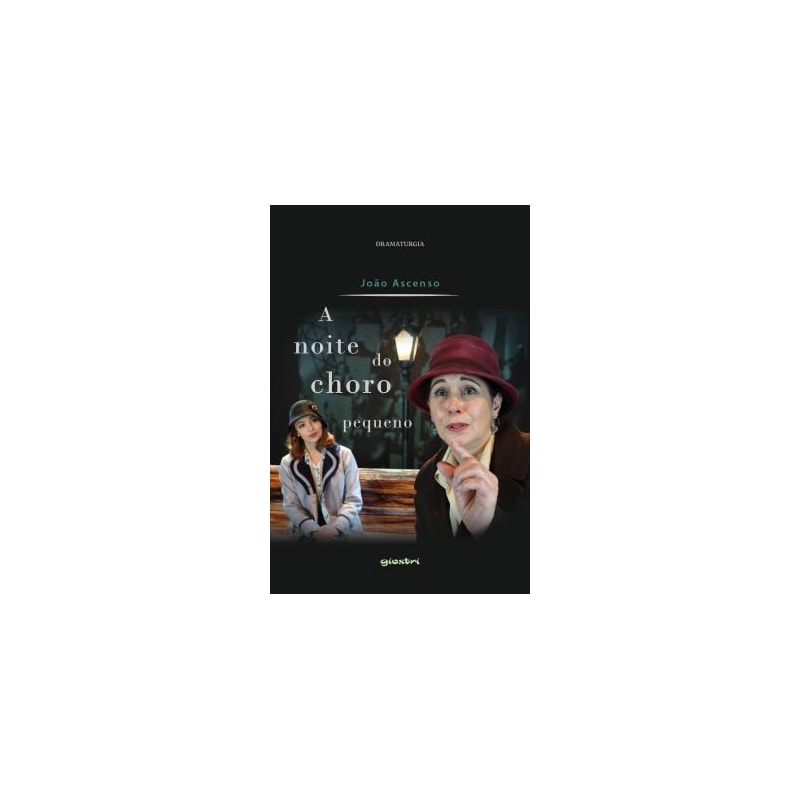 A NOITE DO CHORO PEQUENO