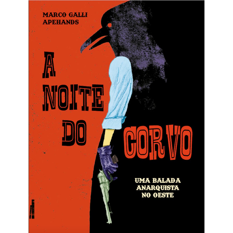 A noite do corvo: uma balada anarquista no oeste