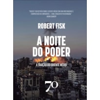 A noite do poder: a traição do oriente médio