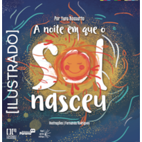 A noite em que o Sol nasceu