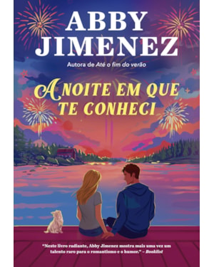 A NOITE EM QUE TE CONHECI