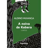 A NOIVA DE KEBERA - CONTOS