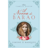 A NOIVA DO BARÃO - FAMÍLIA DAVON - VOL. 1