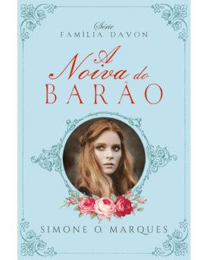 A NOIVA DO BARÃO - FAMÍLIA DAVON - VOL. 1
