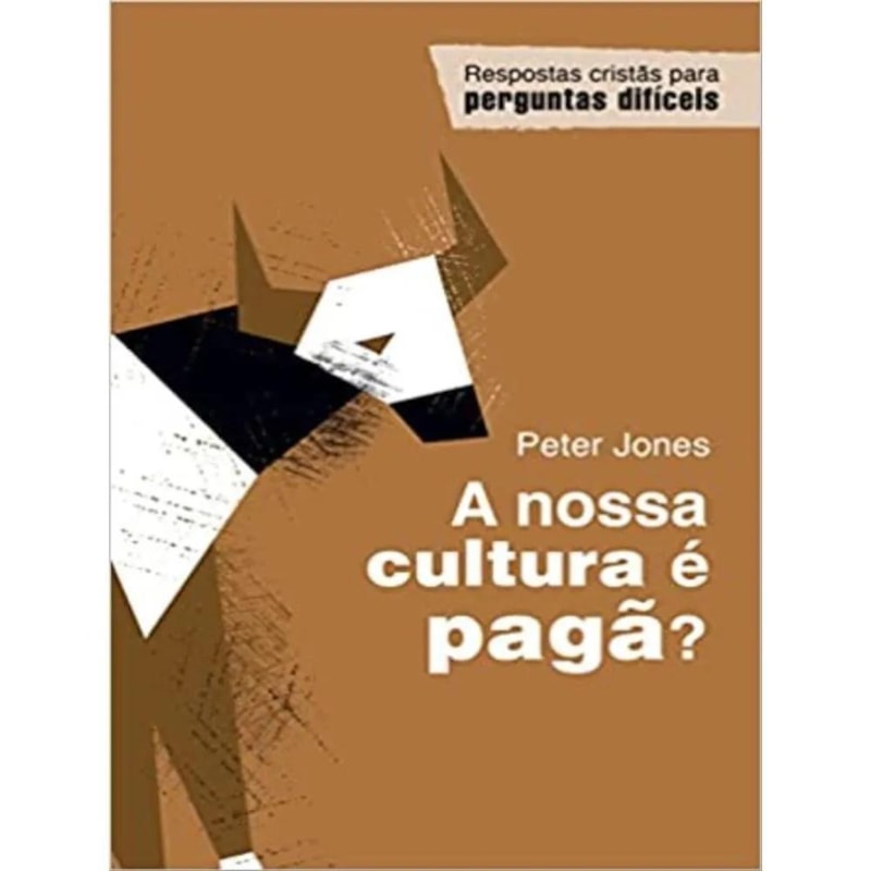 A NOSSA CULTURA É PAGÃ?