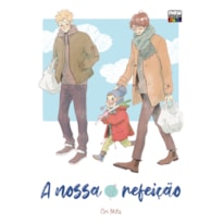 A NOSSA REFEIÇÃO (VOLUME ÚNICO)