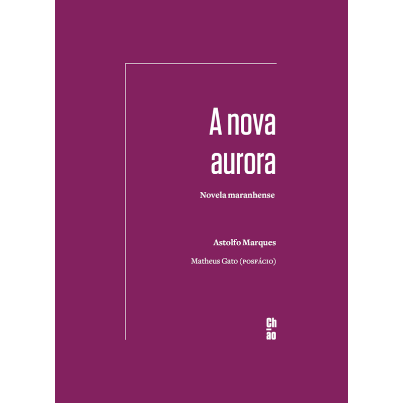 A nova aurora: novela maranhense