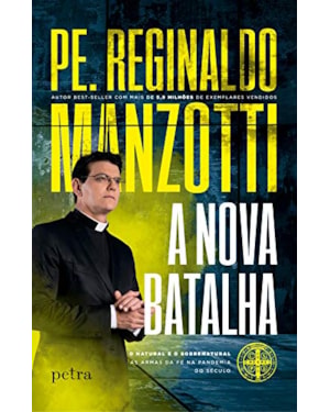 A NOVA BATALHA: O NATURAL E O SOBRENATURAL; AS ARMAS DA FÉ NA PANDEMIA DO SÉCULO