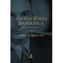 A NOVA CIÊNCIA POLÍTICA