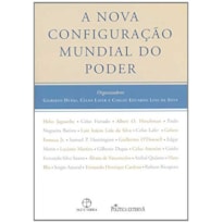 A NOVA CONFIGURAÇÃO MUNDIAL DO PODER