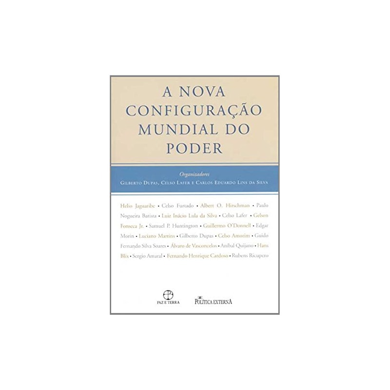 A NOVA CONFIGURAÇÃO MUNDIAL DO PODER