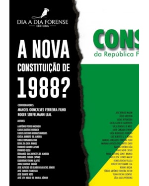 A NOVA CONSTITUIÇÃO DE 1988?