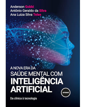 A NOVA ERA DA SAÚDE MENTAL COM INTELIGÊNCIA ARTIFICIAL