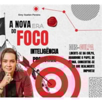 A NOVA ERA DO FOCO