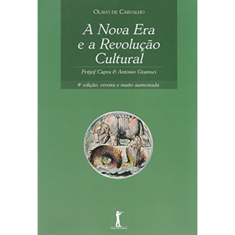 A NOVA ERA E A REVOLUÇÃO CULTURAL. FRITJOF CAPRA E ANTONIO GRAMSCI