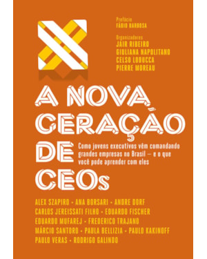 A NOVA GERAÇÃO DE CEOS