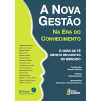 A NOVA GESTÃO NA ERA DO CONHECIMENTO