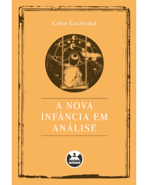 A NOVA INFÂNCIA EM ANÁLISE