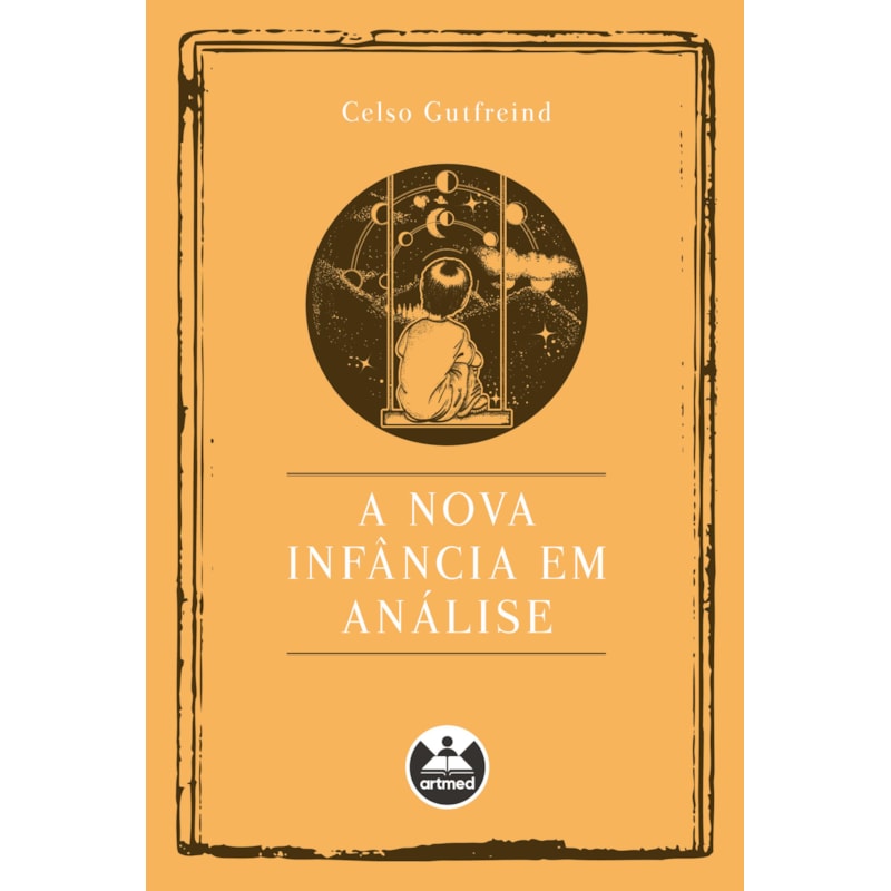 A NOVA INFÂNCIA EM ANÁLISE