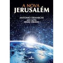 A NOVA JERUSALÉM