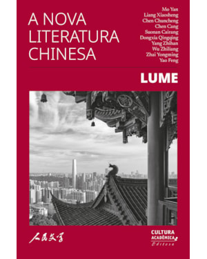 A NOVA LITERATURA CHINESA: LUME