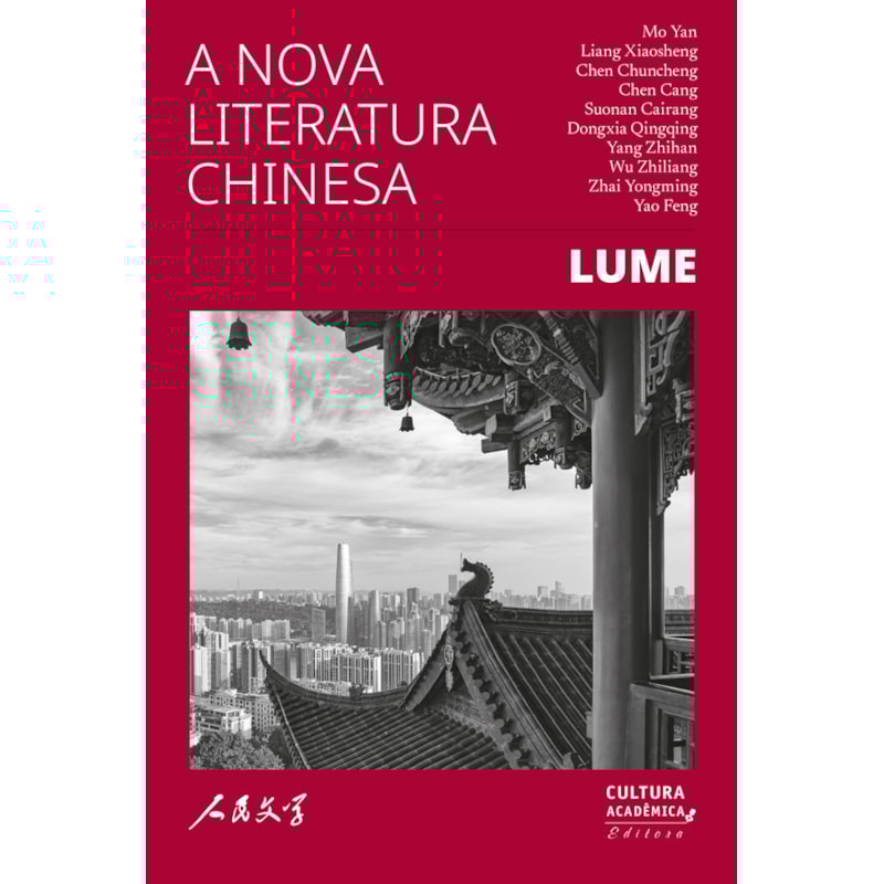 A NOVA LITERATURA CHINESA: LUME