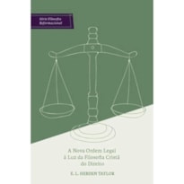 A NOVA ORDEM LEGAL À LUZ DA FILOSOFIA DO DIREITO