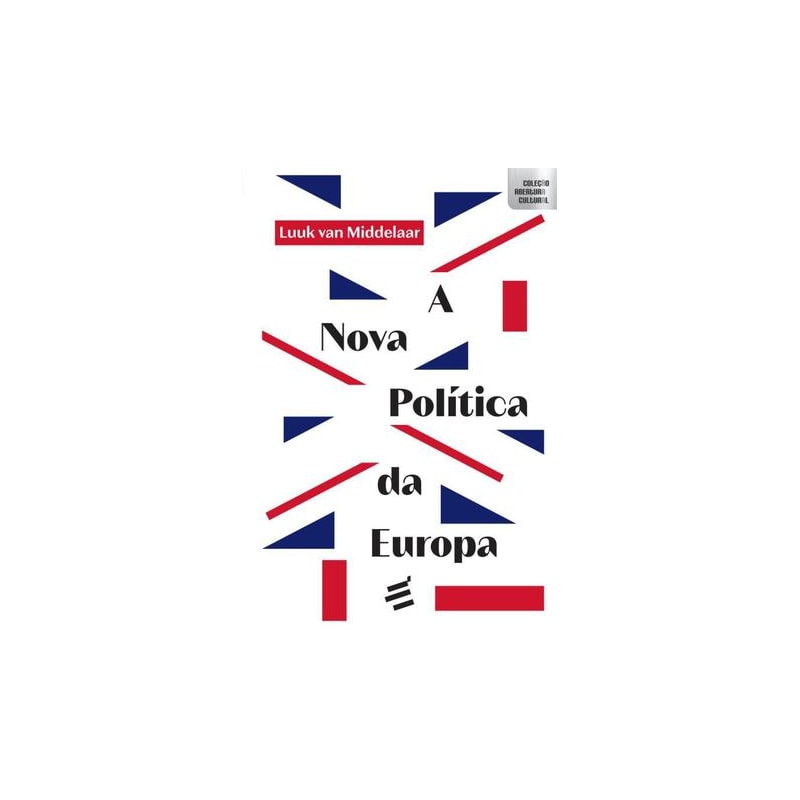 A NOVA POLÍTICA DA EUROPA