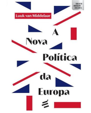 A NOVA POLÍTICA DA EUROPA