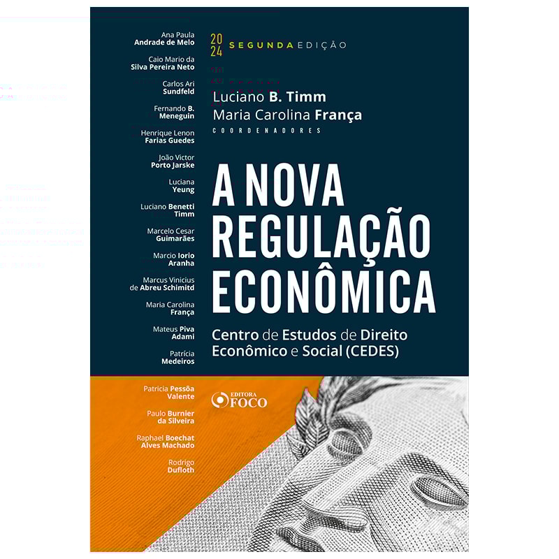 A NOVA REGULAÇÃO ECONÔMICA - 2ª ED - 2024: CENTRO DE ESTUDOS DE DIREITO ECONÔMICO E SOCIAL (CEDES)