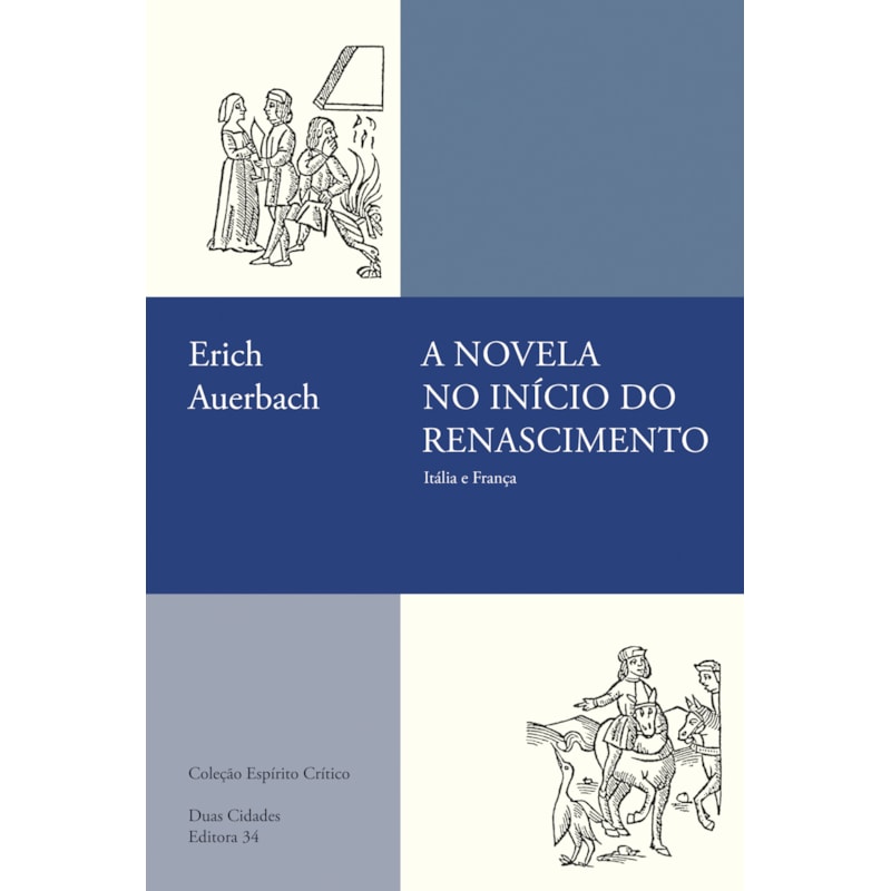 A NOVELA NO INÍCIO DO RENASCIMENTO: ITÁLIA E FRANÇA