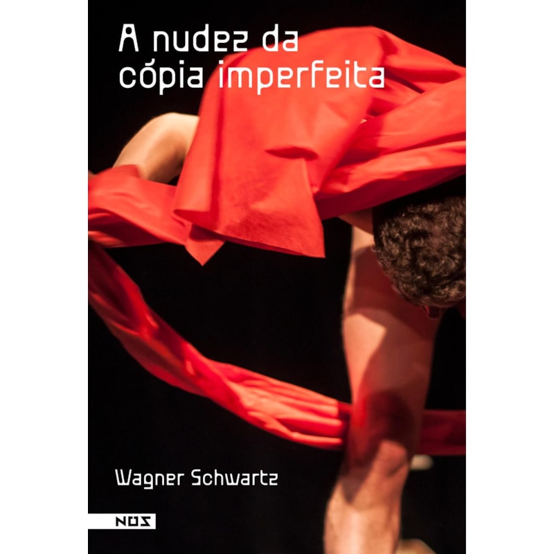 A NUDEZ DA CÓPIA IMPERFEITA