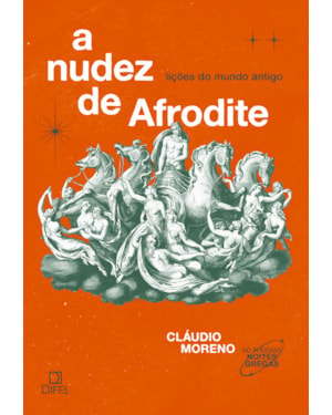 A NUDEZ DE AFRODITE: LIÇÕES DO MUNDO ANTIGO