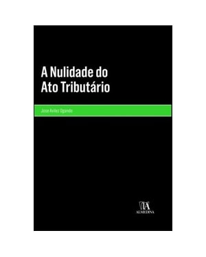 A nulidade do ato tributário