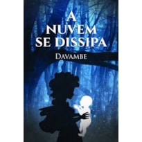 A nuvem se dissipa