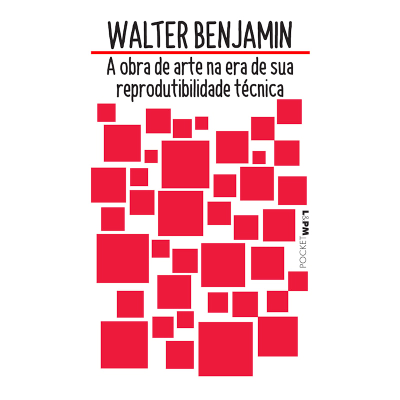 A obra de arte na era de sua reprodutibilidade técnica