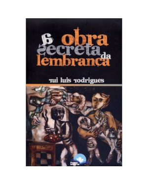 A Obra Secreta da Lembrança