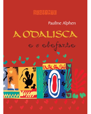 A ODALISCA E O ELEFANTE (NOVA EDIÇÃO)