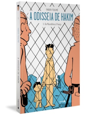 A ODISSEIA DE HAKIM VOL. 3: DA MACEDÔNIA À FRANÇA