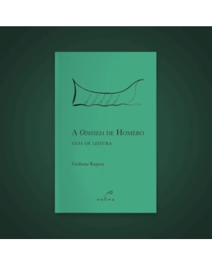 A ODISSEIA DE HOMERO - GUIA DE LEITURA