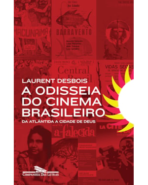 A odisseia do cinema brasileiro