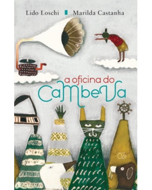 A OFICINA DO CAMBEVA