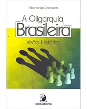 A OLIGARQUIA BRASILEIRA